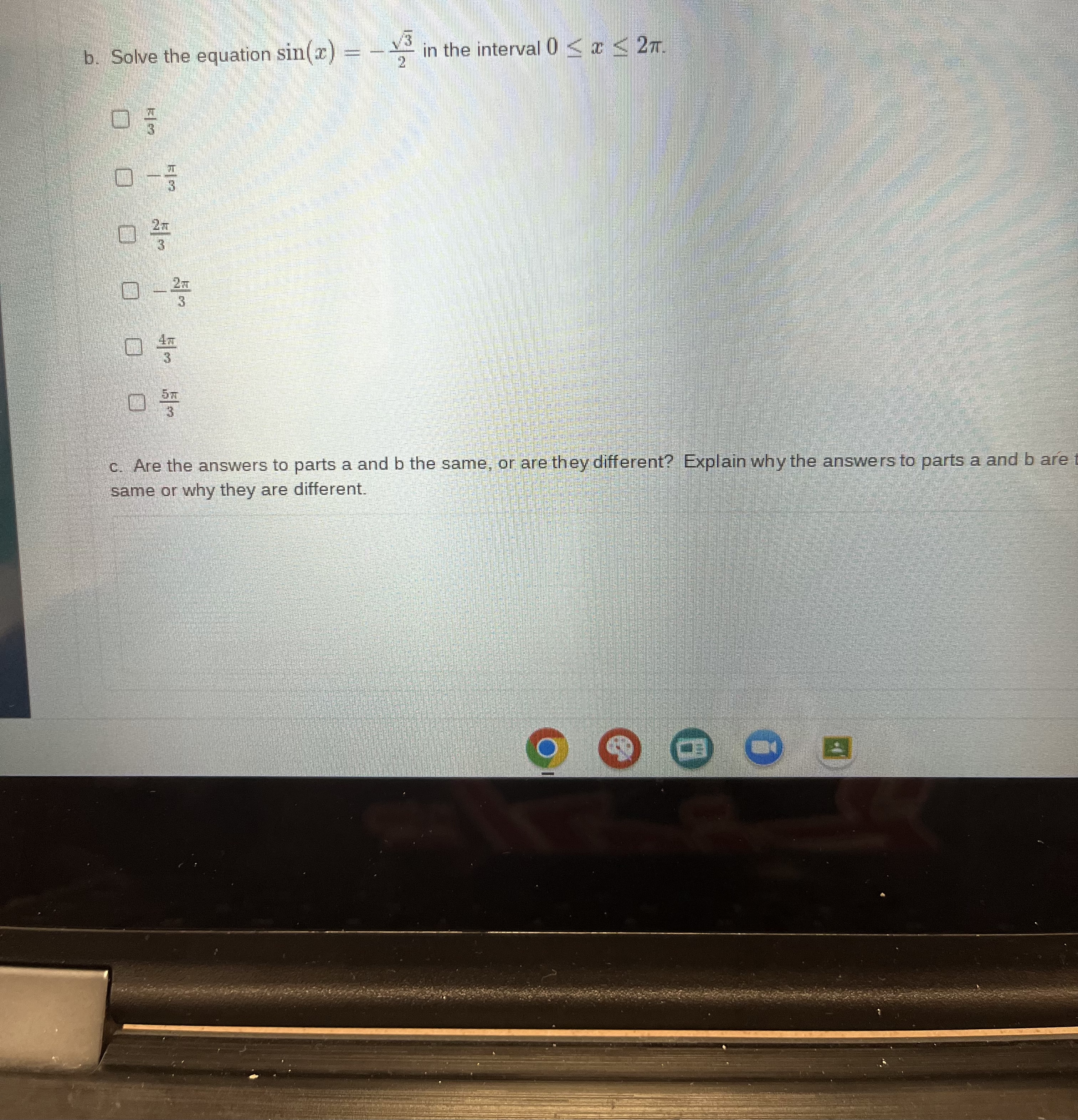 Which expressions are equal to 1? Select all that apply. O sin