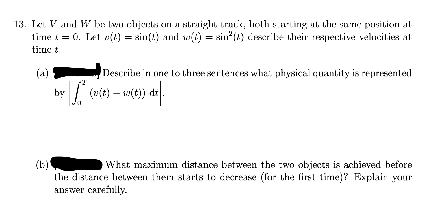 track, both starting at the same position at time t = 0.