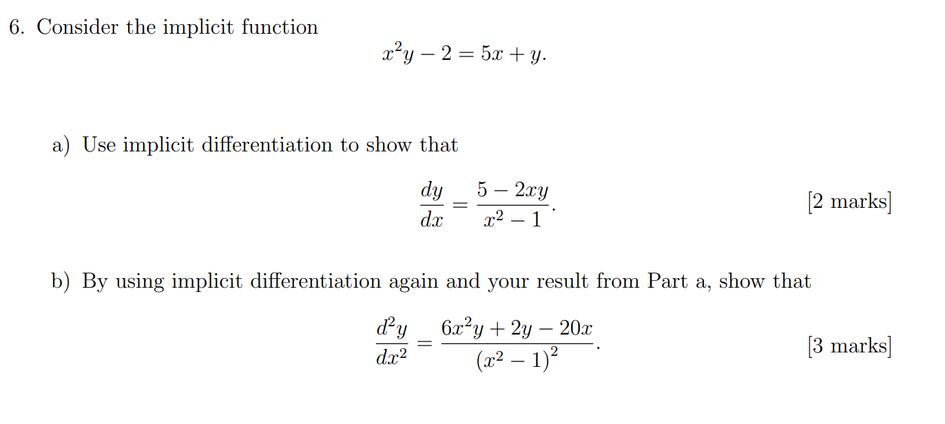5x +y. a) Use implicit differentiation to show that dy 5 -