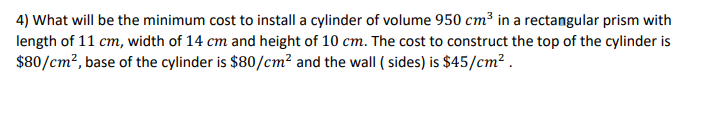 Grade 12 Optimization Question 4) What will be the minimum cost to