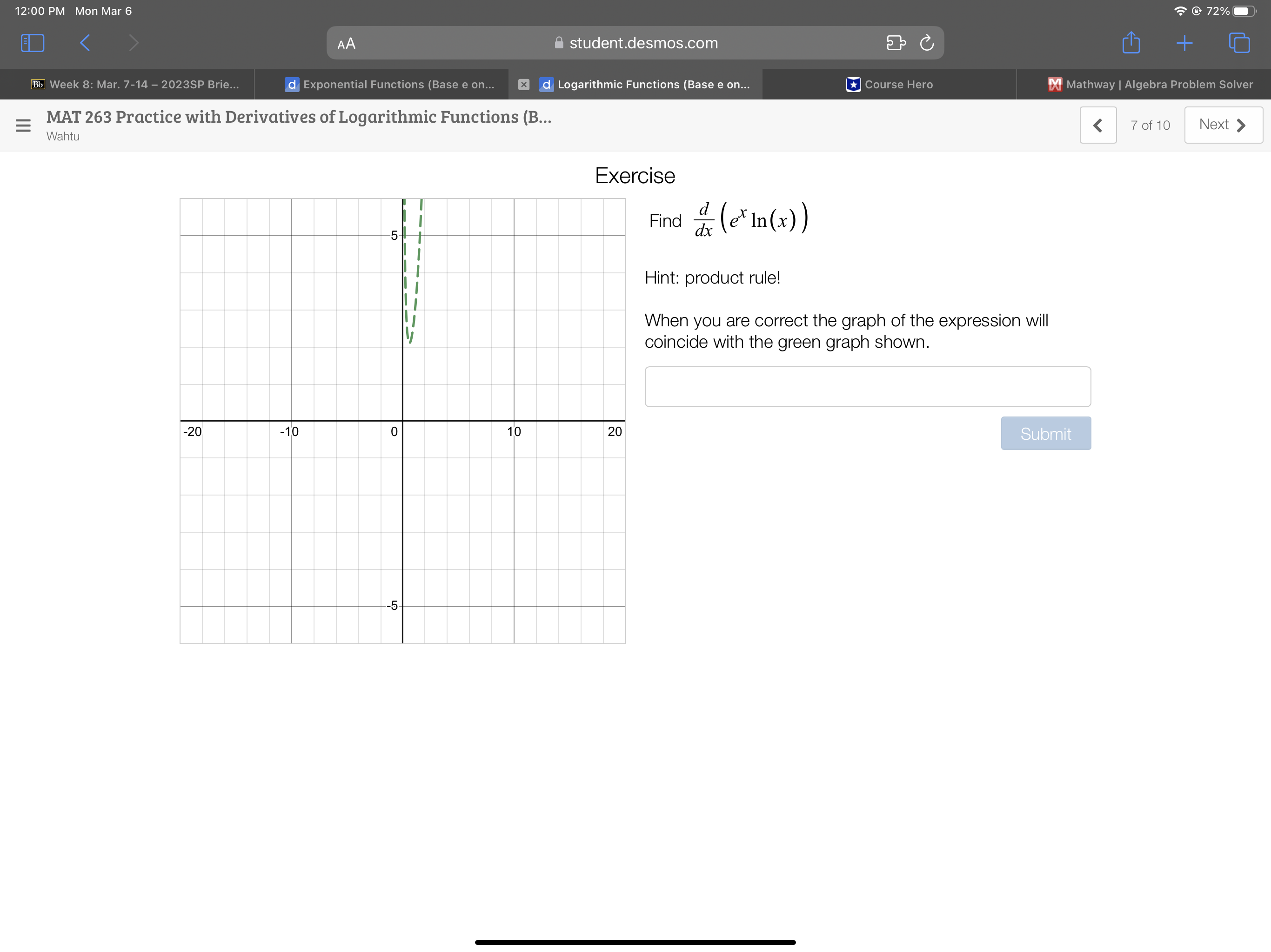 Wahtu Exercise Find ( In(x) +2) NO When you are correct the