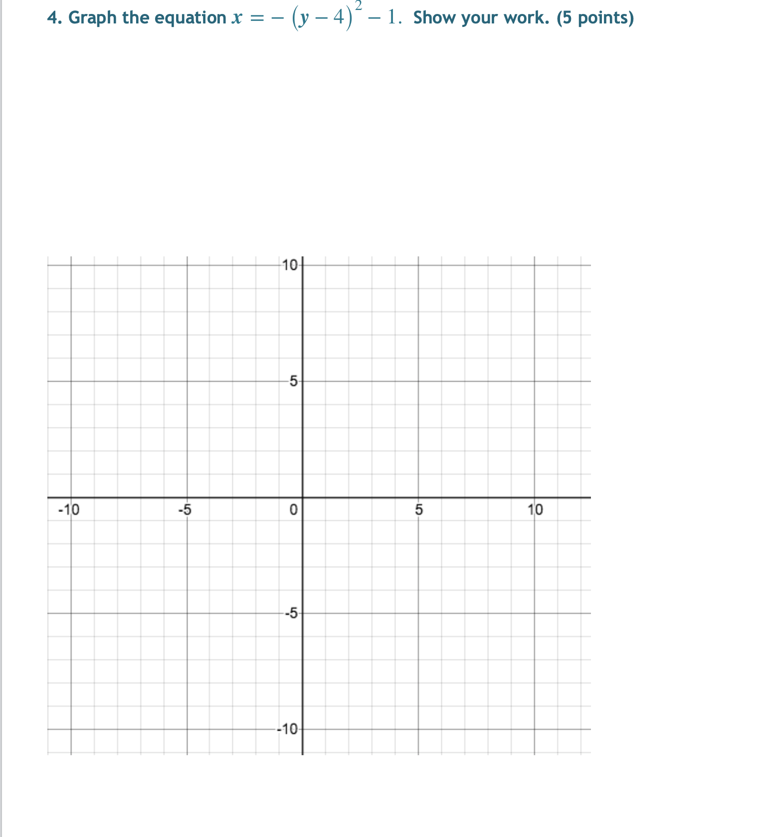 10- 5- -10 -5 0 5 10 -5 -102. Graph the equation