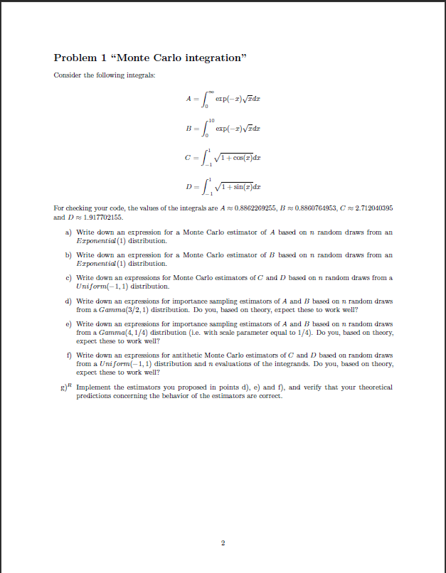  Problem 1 "Monte Carlo integration" Consider the following integrals: A =