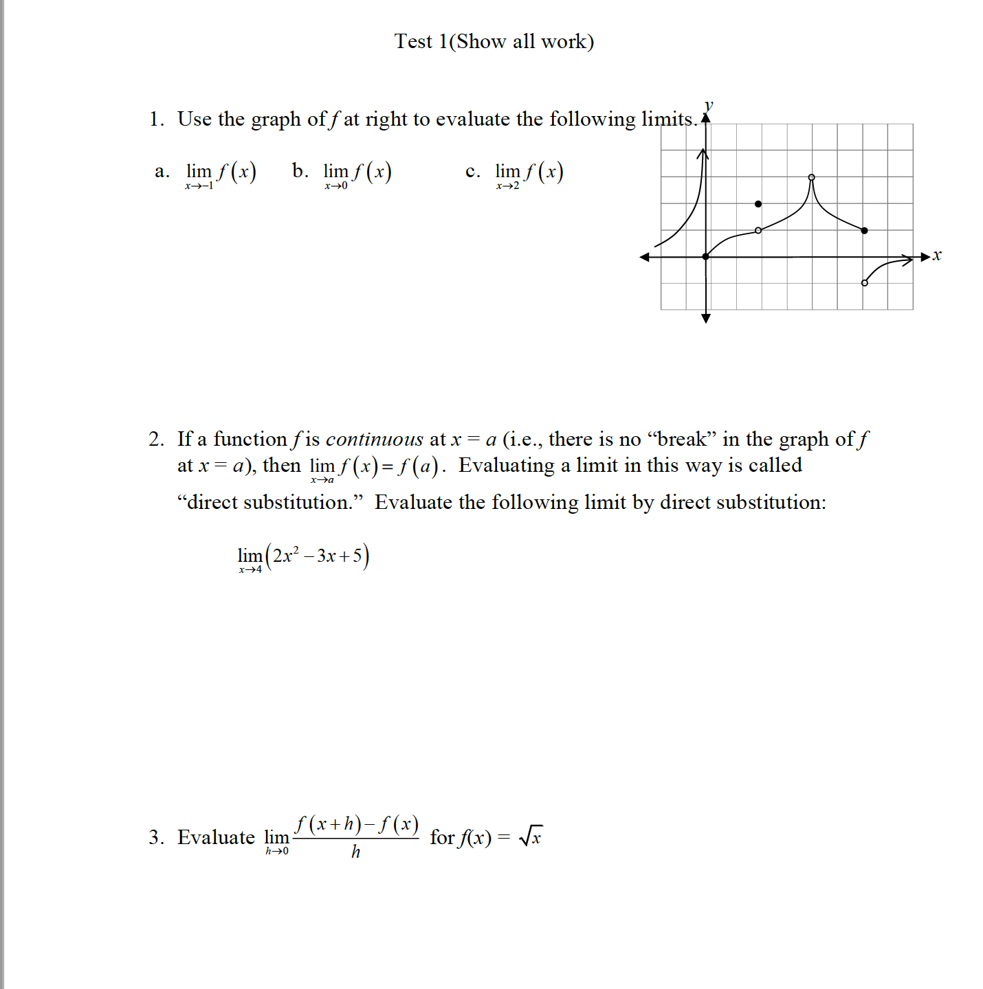 2. If a function fis continuous at x = a (i.e., there