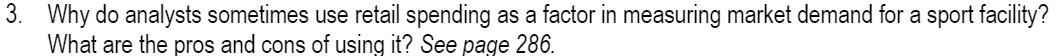 in measuring market demand for a sport facility? What are the pros