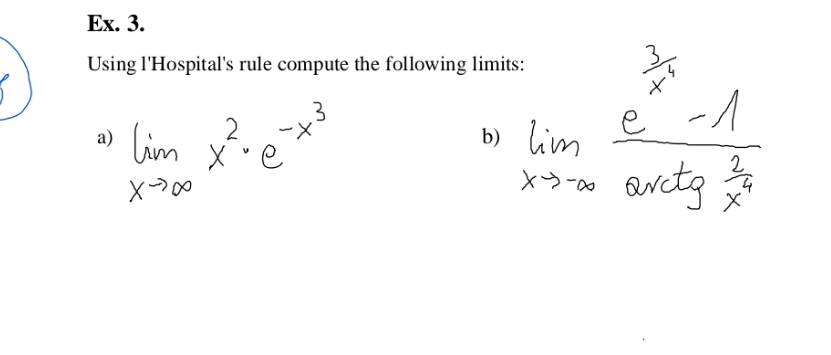 Using I 'Hospital's rule compute the following limits: a) X -Doo