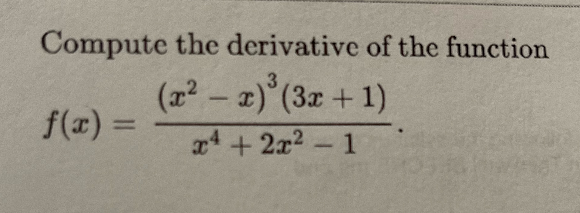 Computc thc derivativc of thc function f(c) + 2r2 1