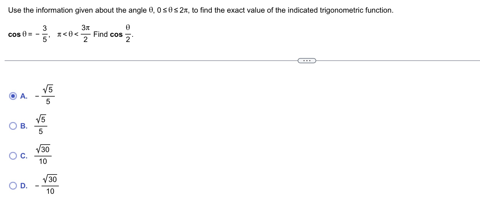 need help solving Use the information given about the angle 0, 0