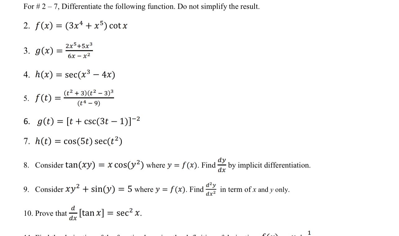 simplify the result. 2. f (x) = (3x4 + x5) cot x