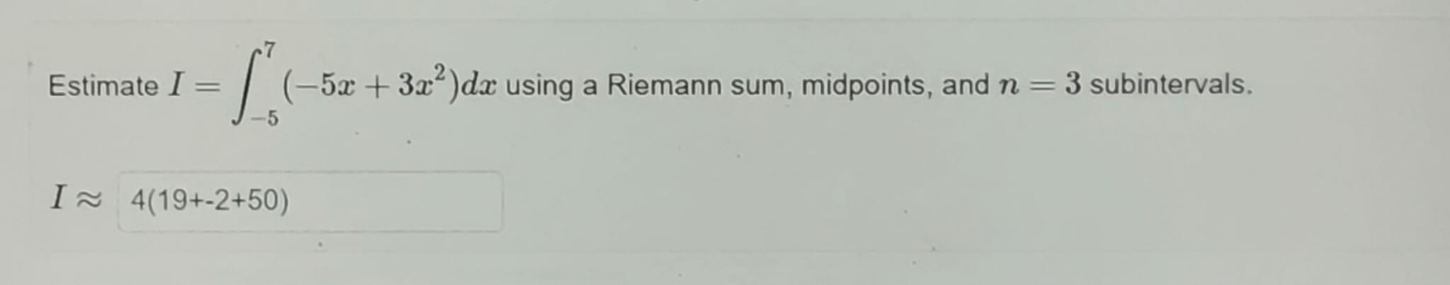 Riemann sum, n = 3 subintervals, and (a) Left endpoints. IN (b)