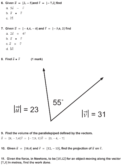  6. Given # = [2. -5)and # = [-7.2] find a.