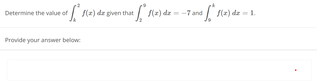  2 9 k Determine the value off f(:1:) d2: given that]