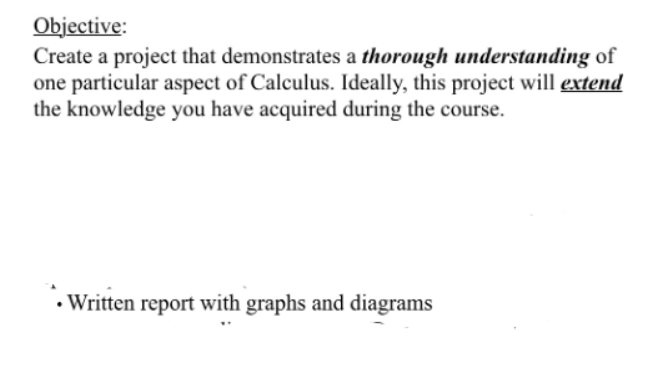 Answer the following. Choose topic from Calculus to demonstrate understanding.A understanding of