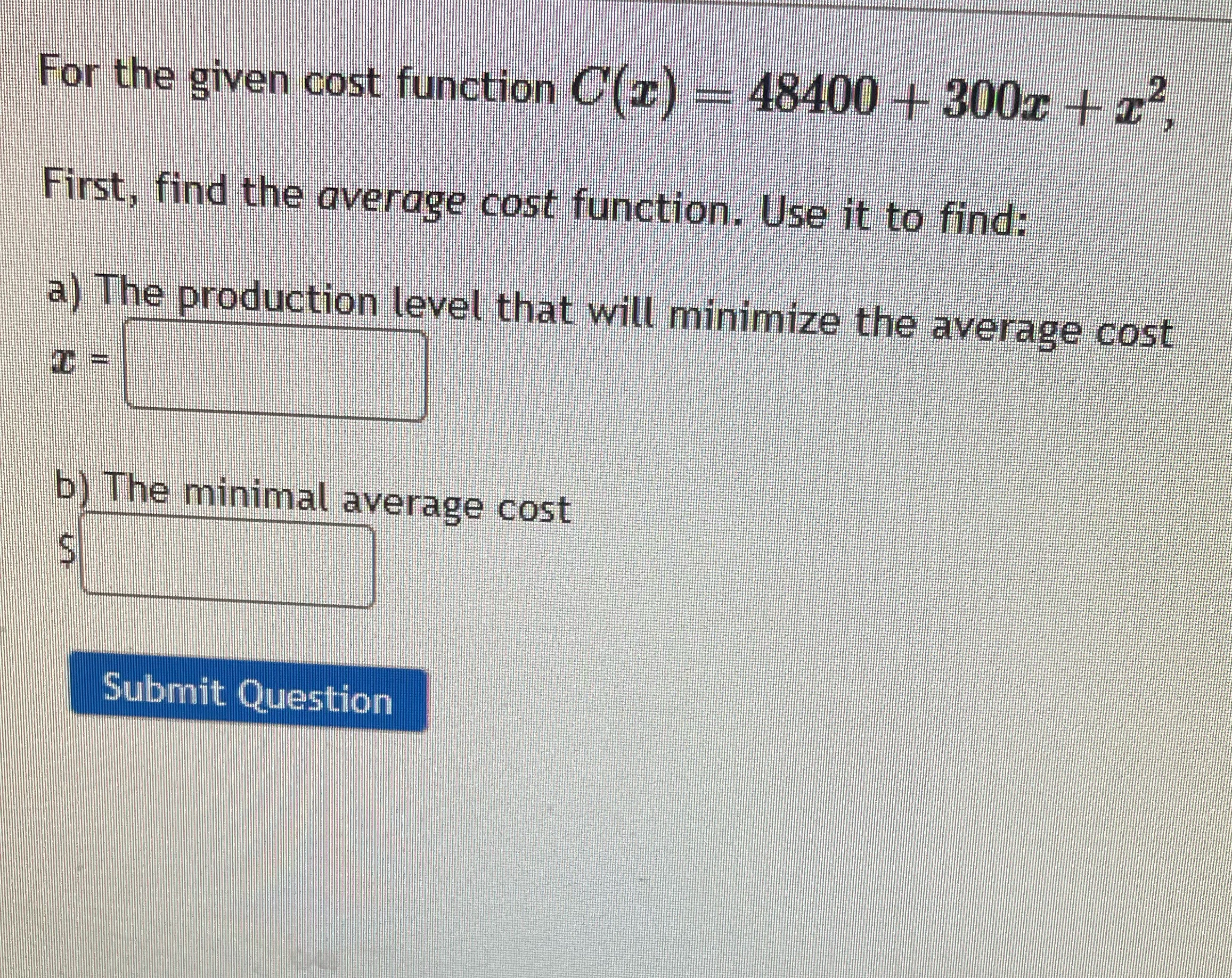 For the given cost function O(2) - 48400 - 300c +