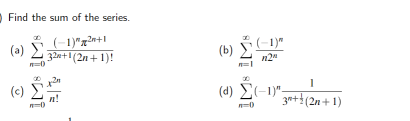 Find the sum of the series. 32n+l (2n+ 1)! x2n 110 (b)