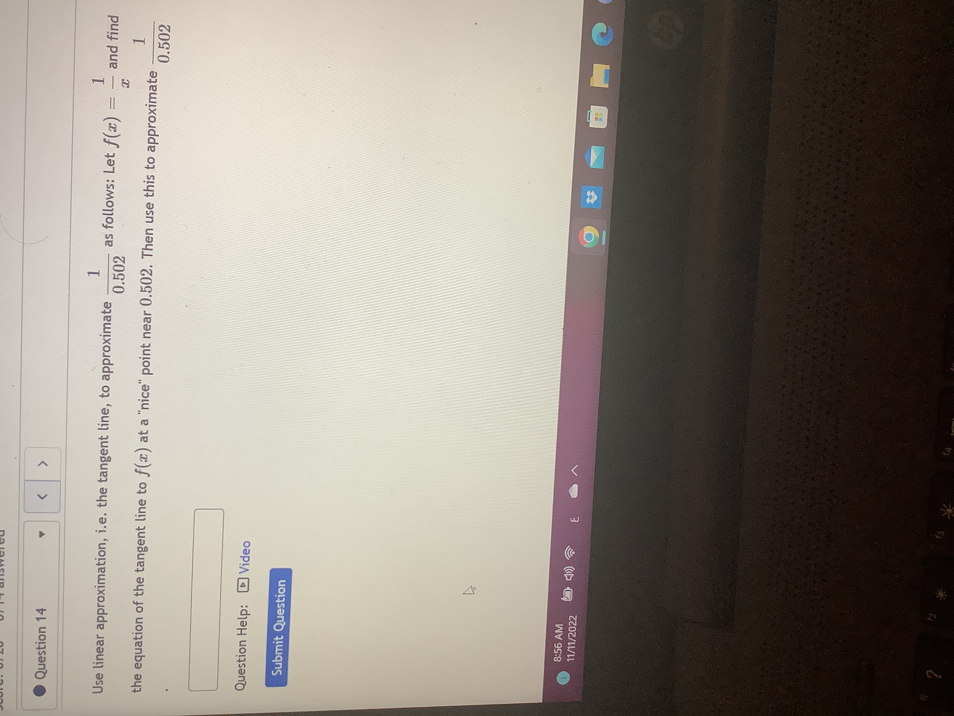  Question 14 1 Use linear approximation, i.e. the tangent line, to