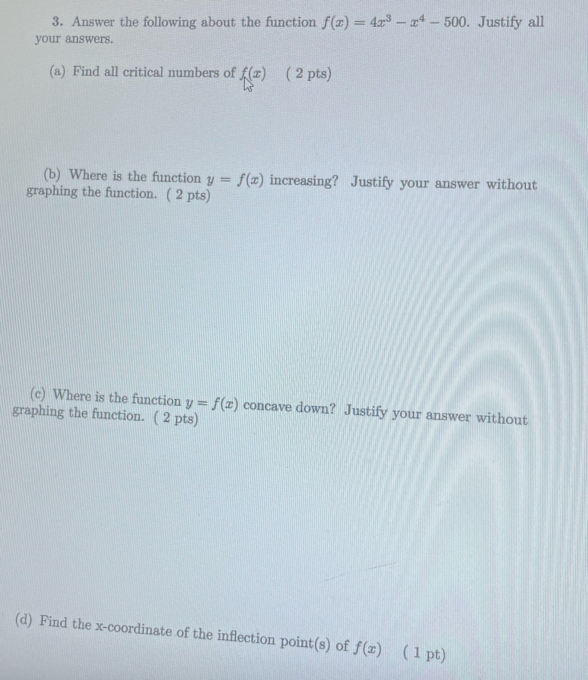 please answer the questions about the following function 3. Answer the following