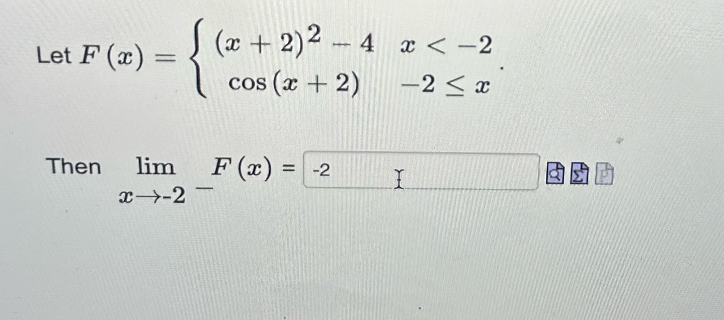Let F (c) cos@ + 2) Then lim F@) = 2 1