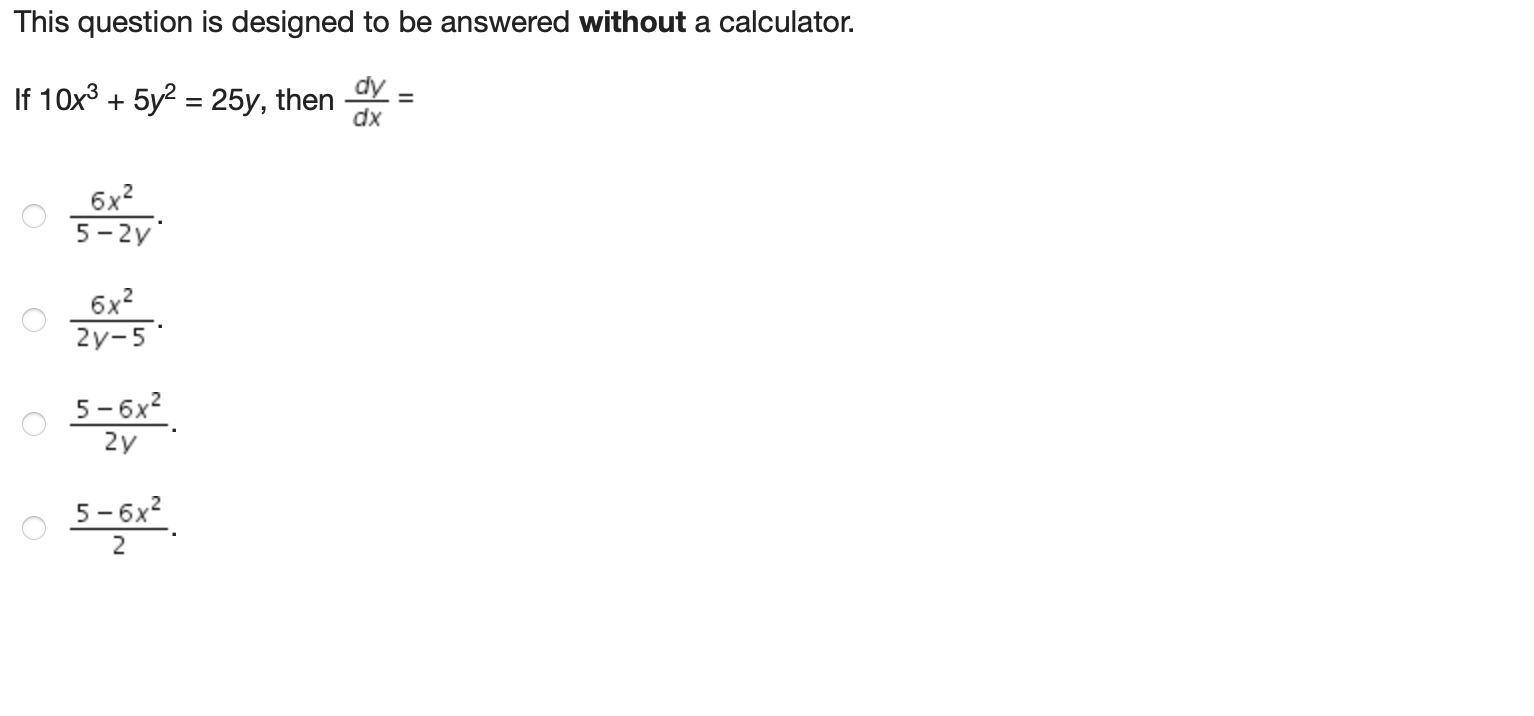 This question is designed to be answered without a calculator. If