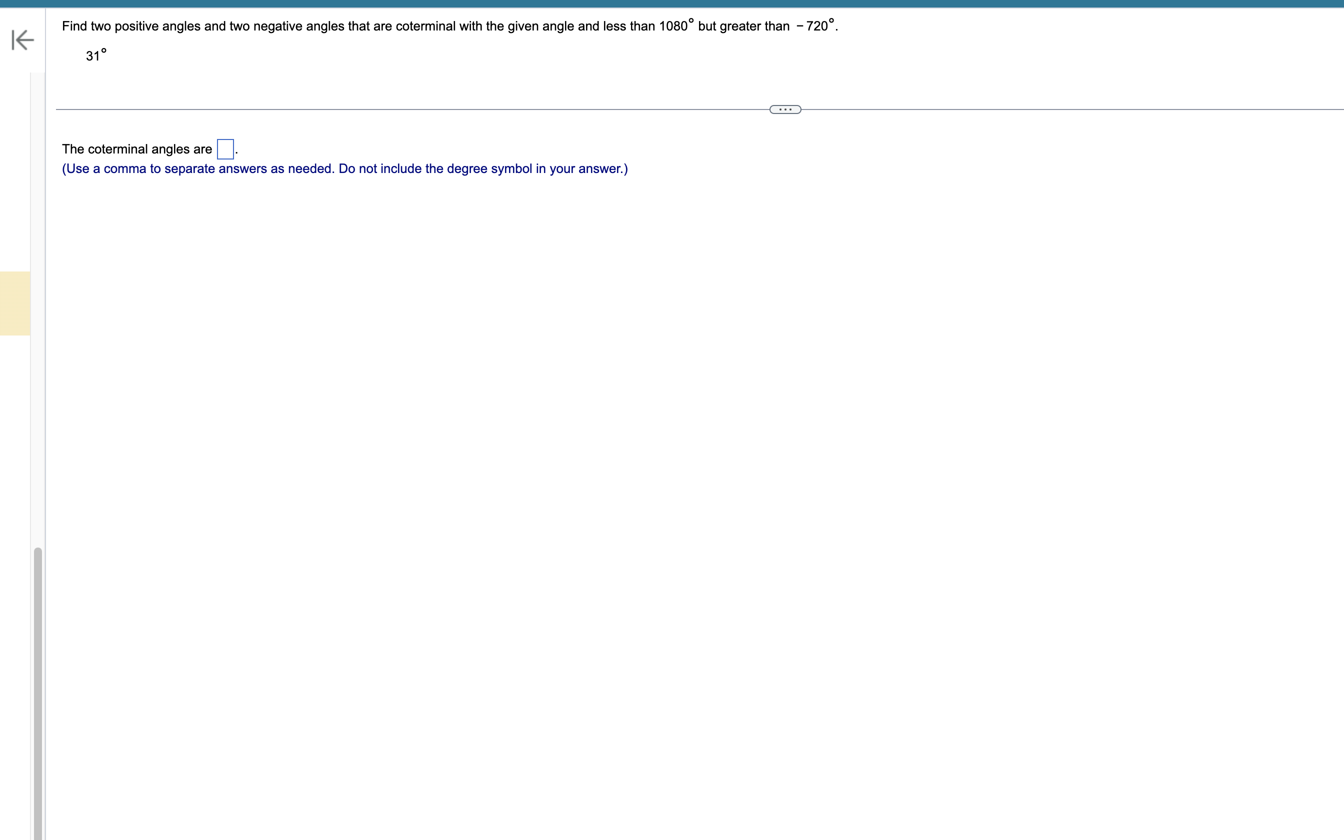 coterminal with the given angle and less than 1080 but greater than