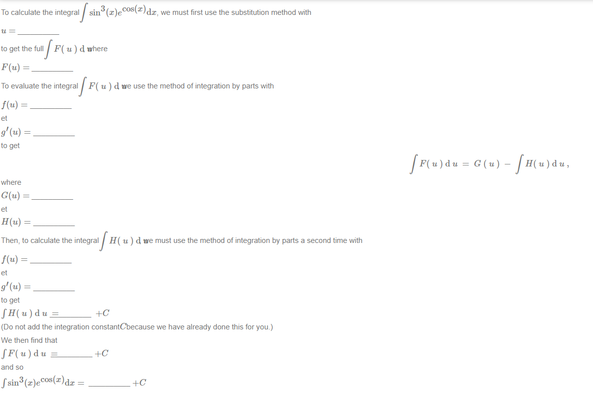 (F(u) du = G(u) - /H(u) du, where G(u) = et H(u)