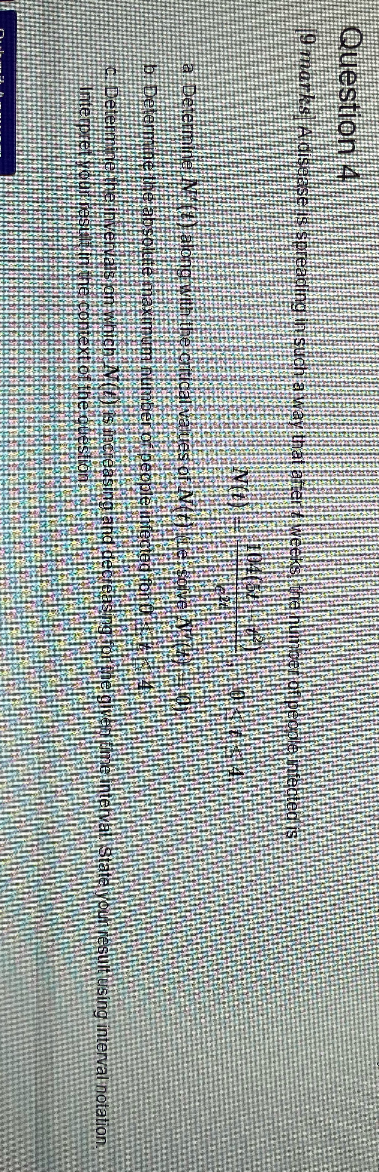 Please help solve this Question 4 [9 marks] A disease is spreading