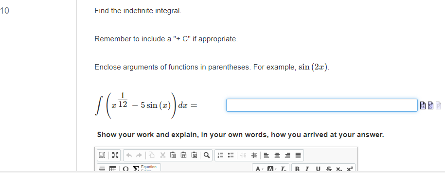 if appropriate. Enclose arguments of functions in parentheses. For example, sin (2x).