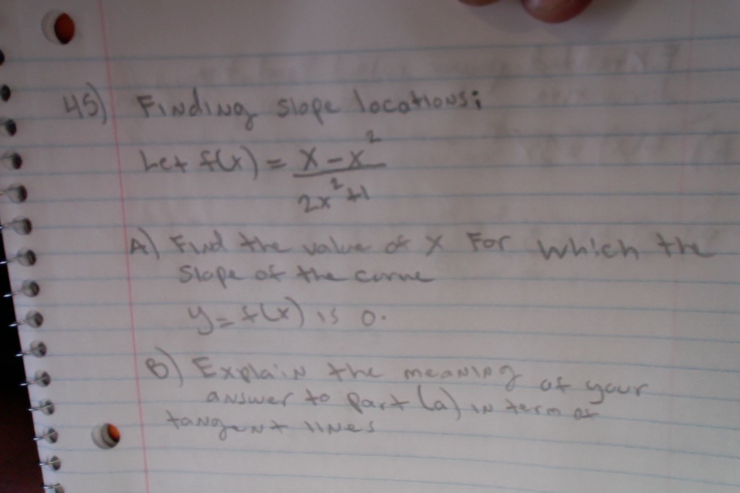 45) Finding slope locations; 2 Let f ( x ) =