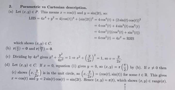 + sin?(t)) = 4 cos'(t) = 4x2 = RHS which shows (x,