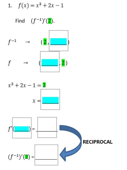 f (x) = x3 +x. g(x) = f-1(x) and g(2) = 1