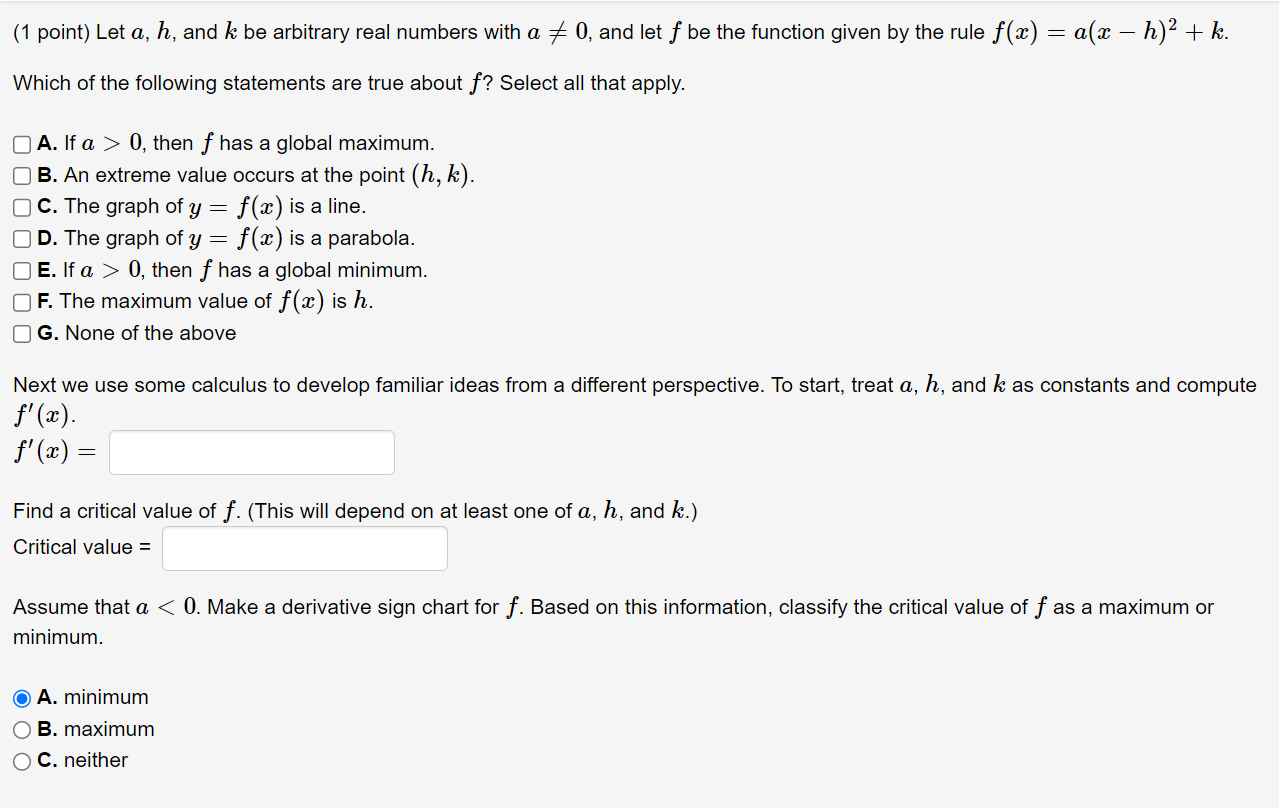  (1 point) Leta, h, and k be arbitrary real numbers with