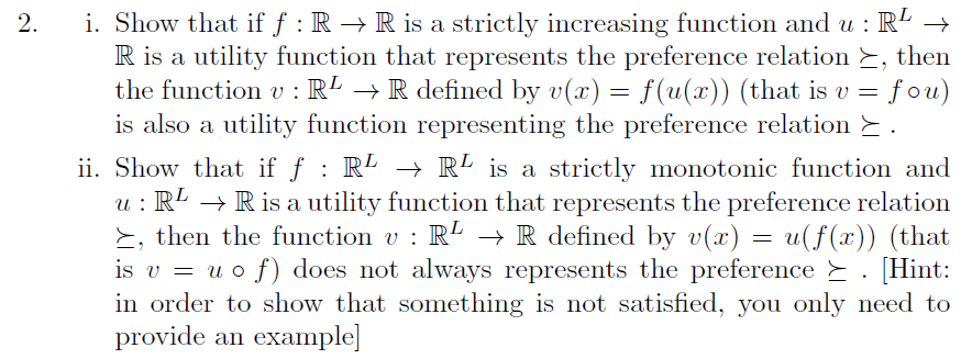 2. i. Show that if f : R + IR is a