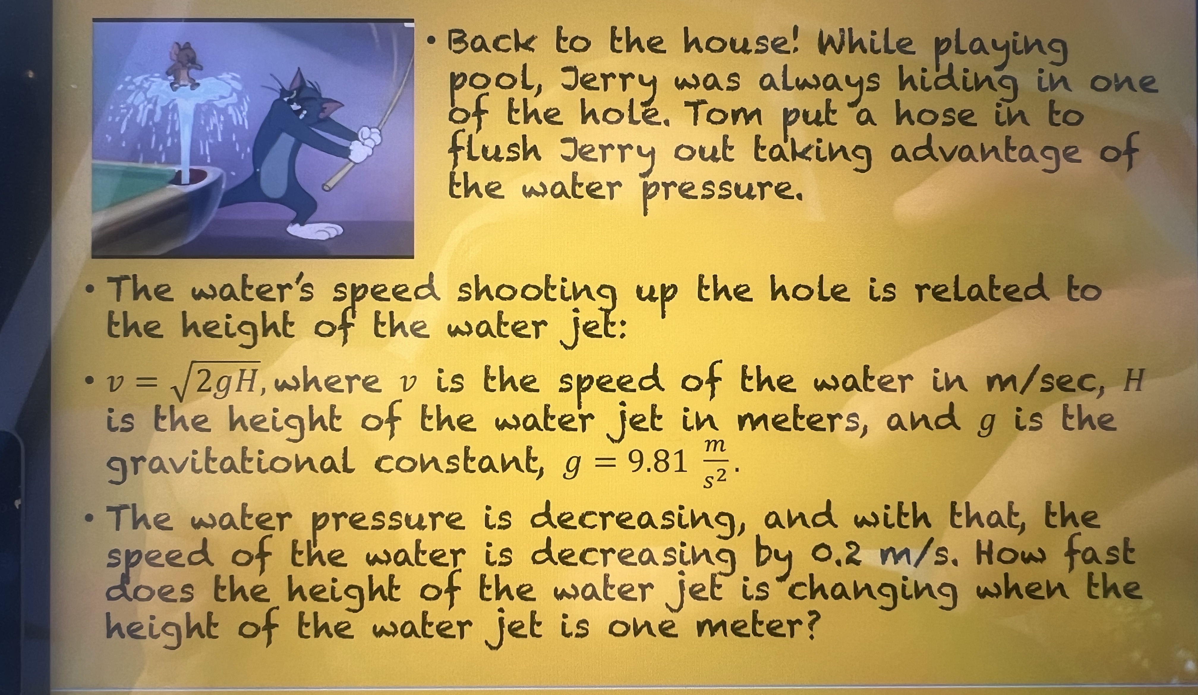 . Back to the house! While playing pool, Jerry was always