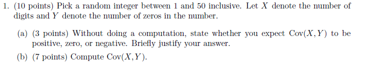 Please provide detail solution, thx 1. {10' points} Pick a random integer