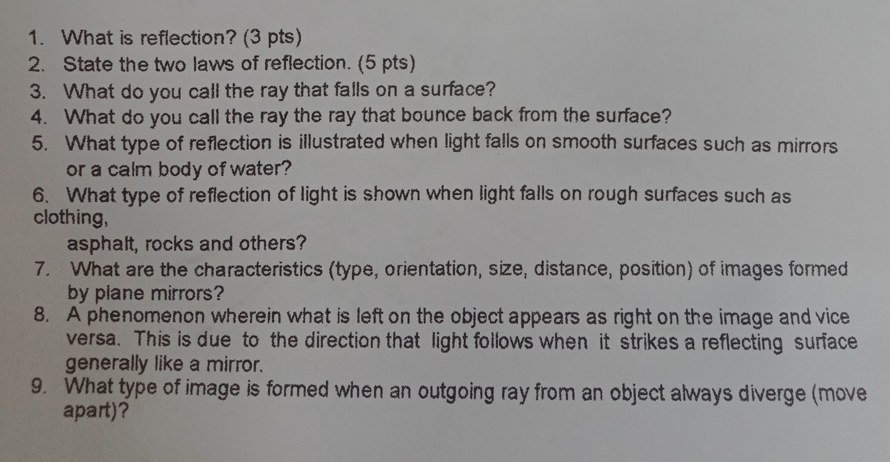 1. What is reflection? (3 pts) 2. State the two laws