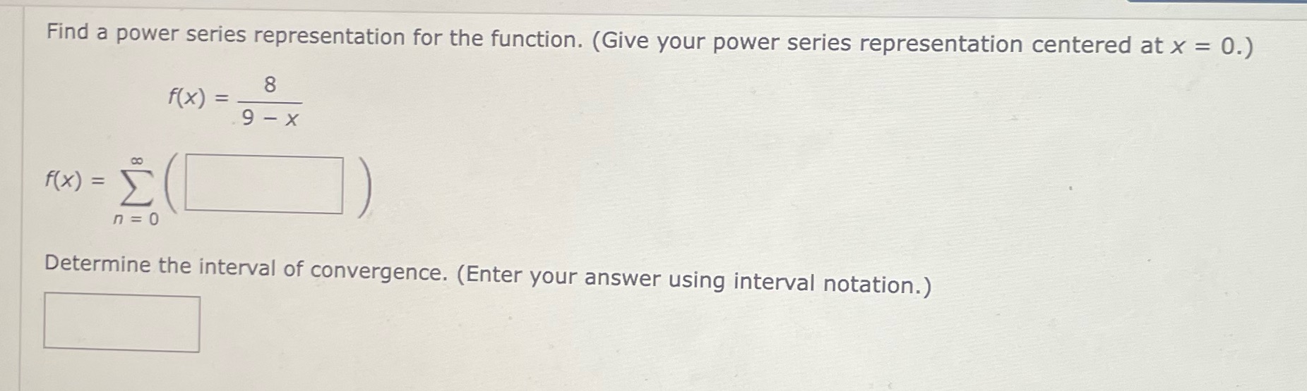 Find a power series representation for the function. (Give your power