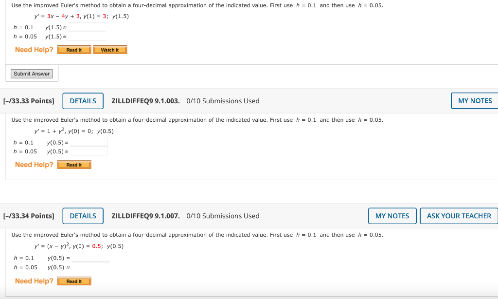  Use the improved Euler's method to obtain a four-decimal approximation of