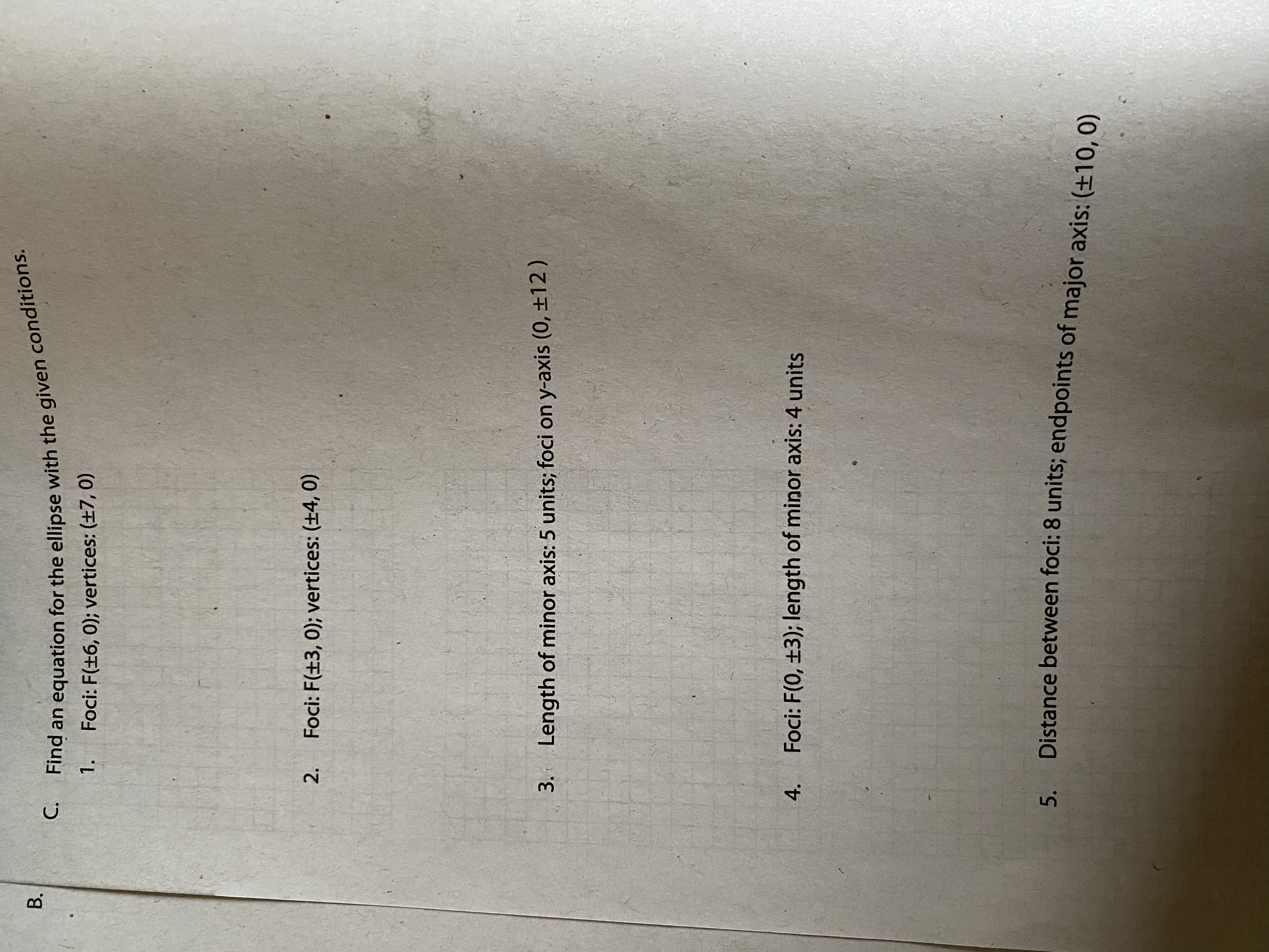 +3); length of minor axis: 4 units 5. Distance between foci: 8