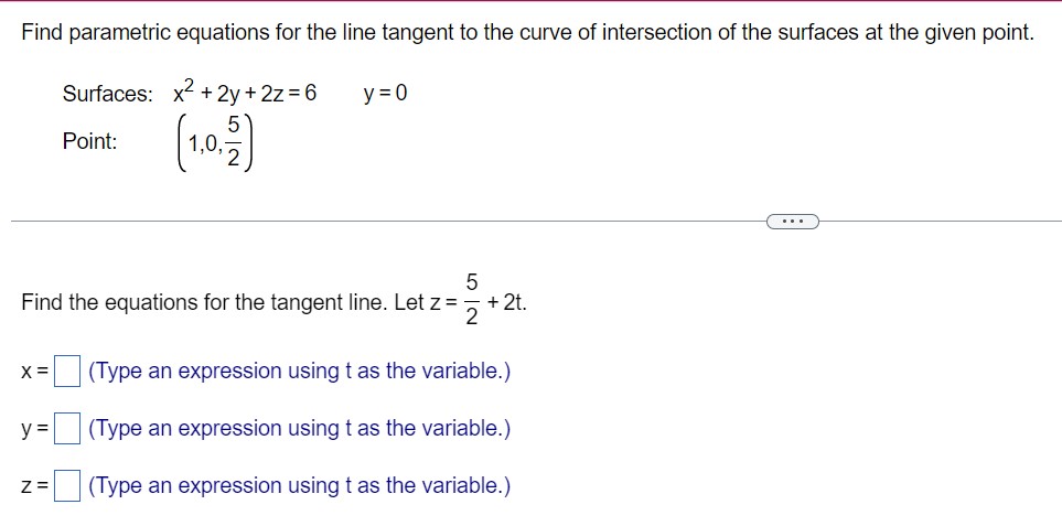 Please help me with this and explanation also. Find parametric equations for