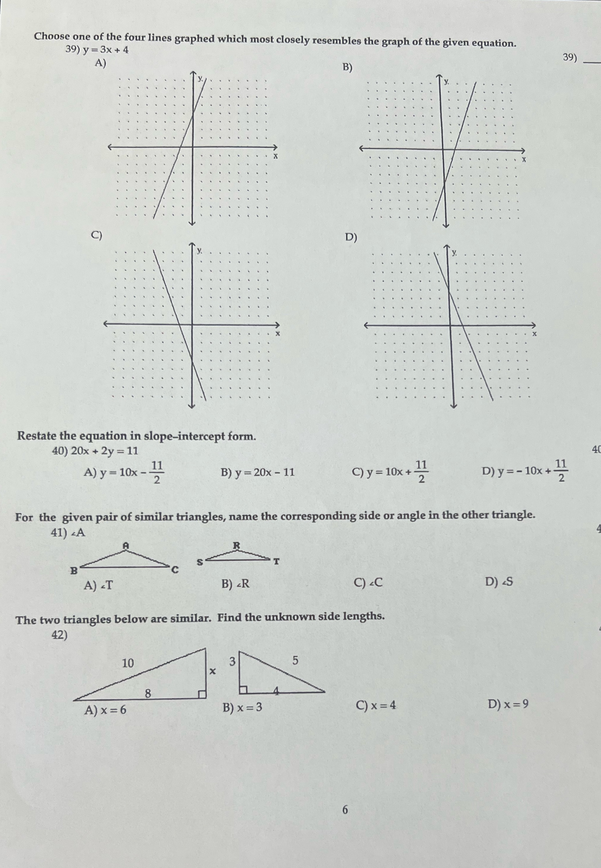 I need help solving these math problems... 39) y = 3x +