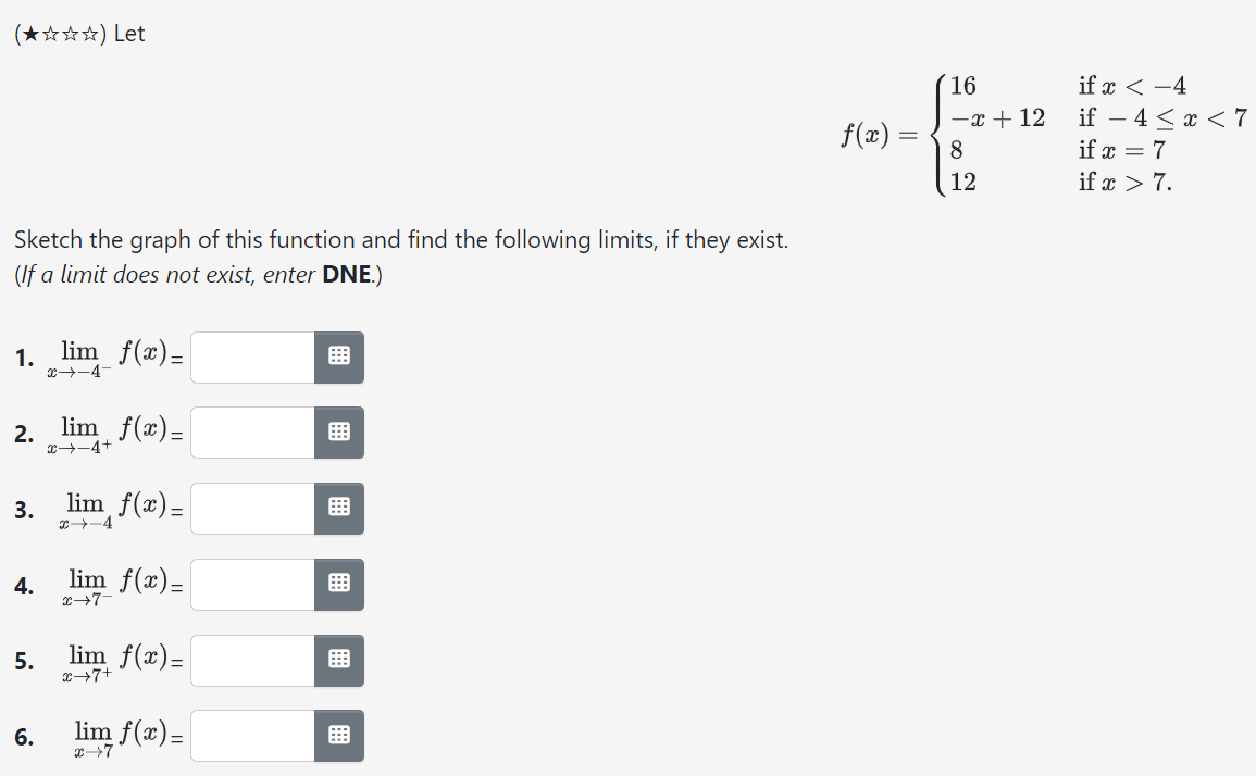  ( * *) Let 16 if x 7. Sketch the graph
