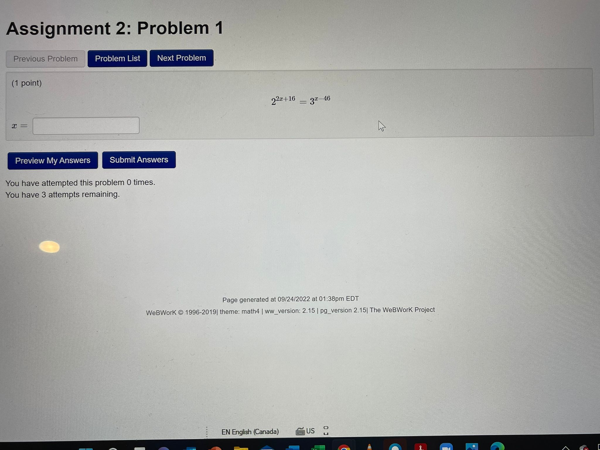 point) 222+16 _ = 30-46 C Preview My Answers Submit Answers You