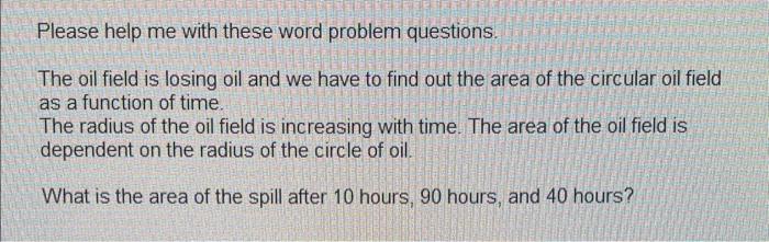 the oil field is increasing with time. The area of the oil