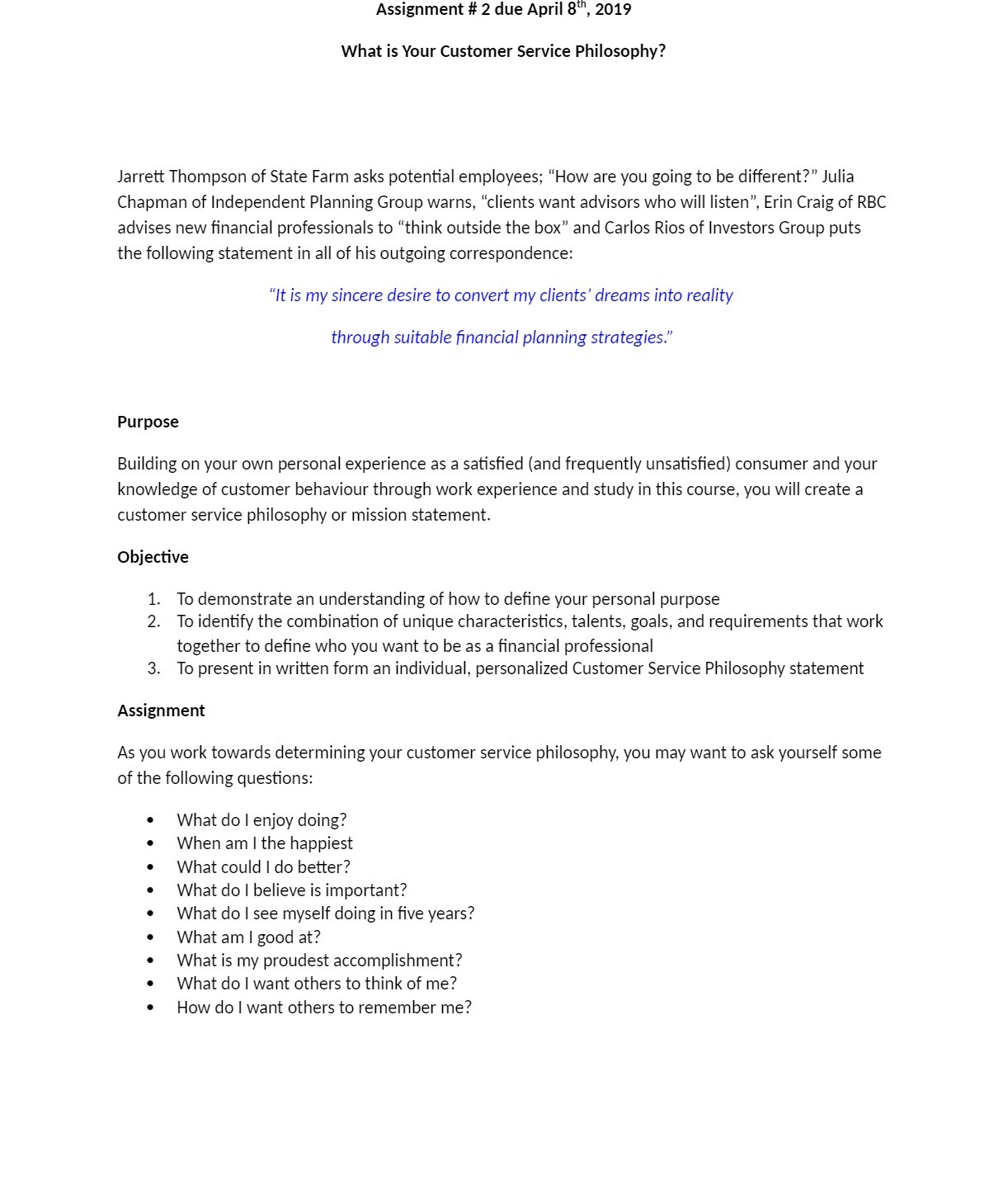 Assignment # 2 due April 8th, 2019 What is Your Customer Service