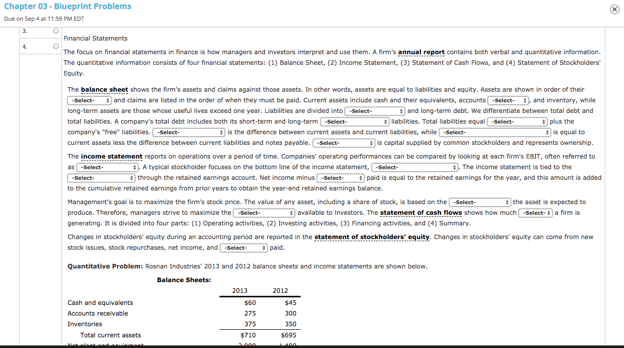 Financial Statements 4. O The focus on nancial statements in nance is