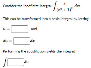 appropriate substitution: U = (26 - 10) 18 dr =\fConsider the indefinite