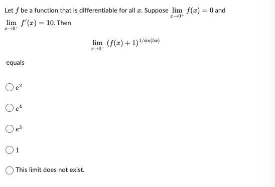 Let be a function that is differentiable for all x. Suppose lim