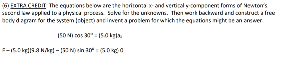 vertical ycomponent forms of Newton's second law applied to a physical process.