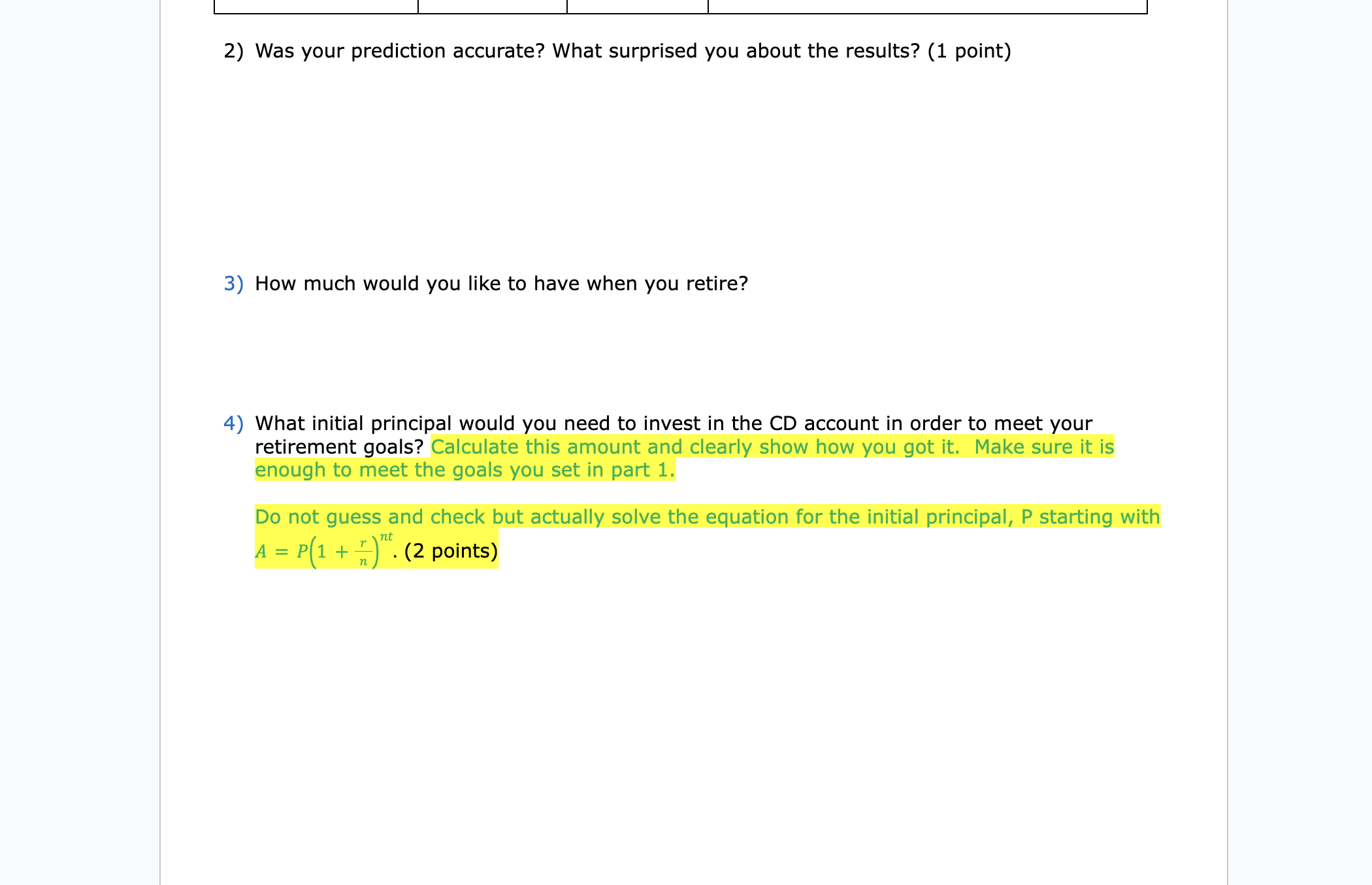 at any time. At this point in your life, certificates of deposit