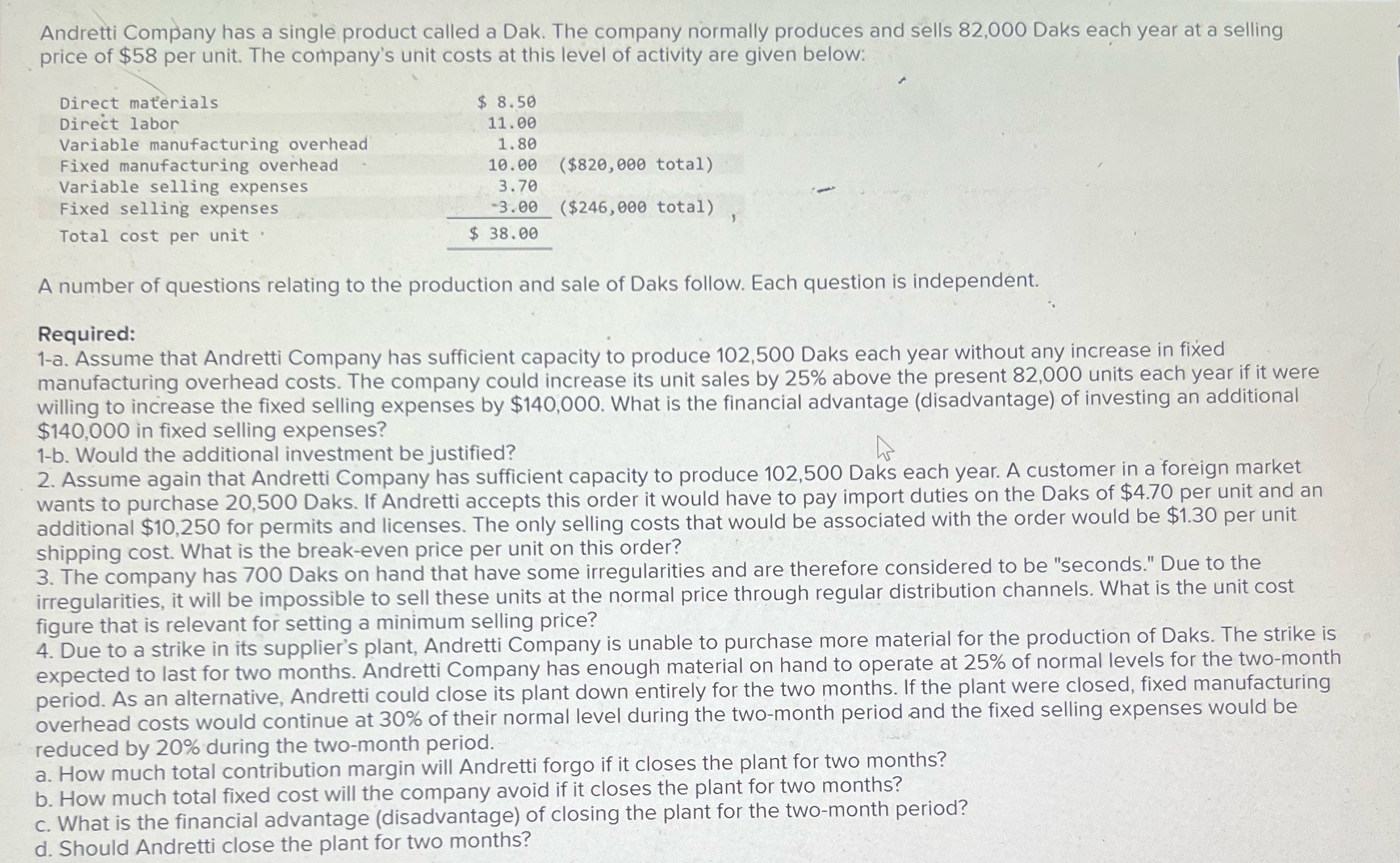  \\ ' ' . Andretti Company has a single product called